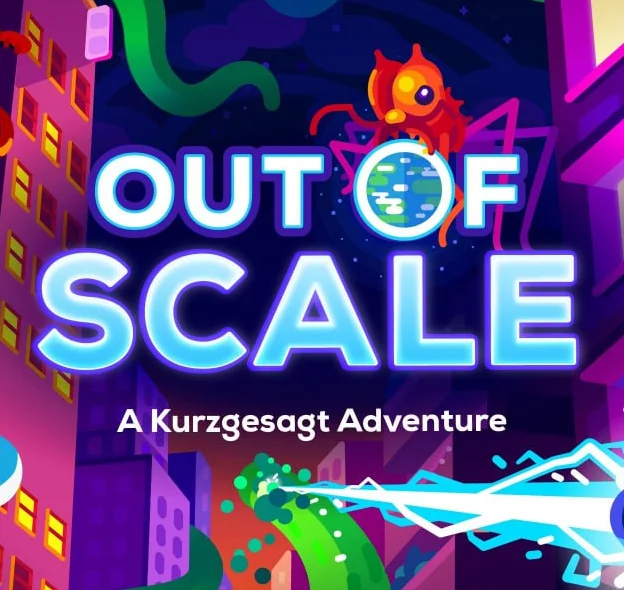 Out Of Scale: A Kurzgesagt Adventure
