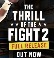 The Thrill Of The Fight 2