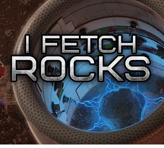 I Fetch Rocks