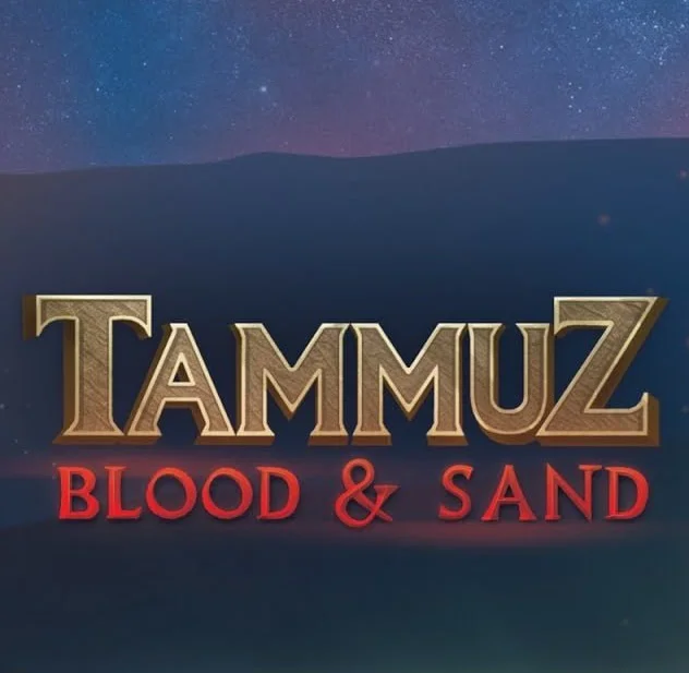 Tammuz Blood & Sand